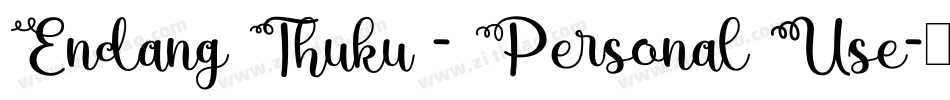 Endang Thuku - Personal Use字体转换